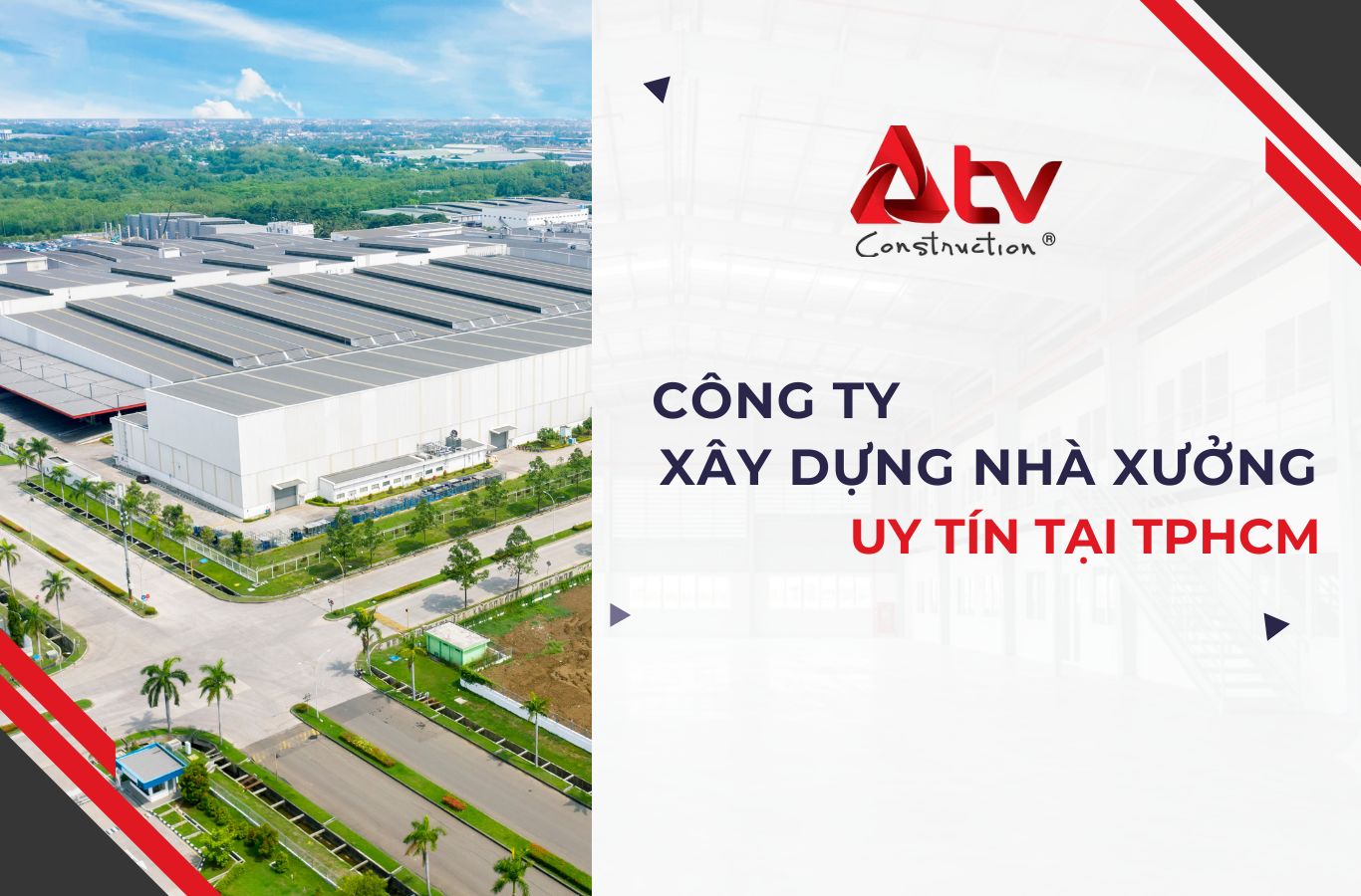 Top 10 công ty xây dựng nhà xưởng uy tín TPHCM