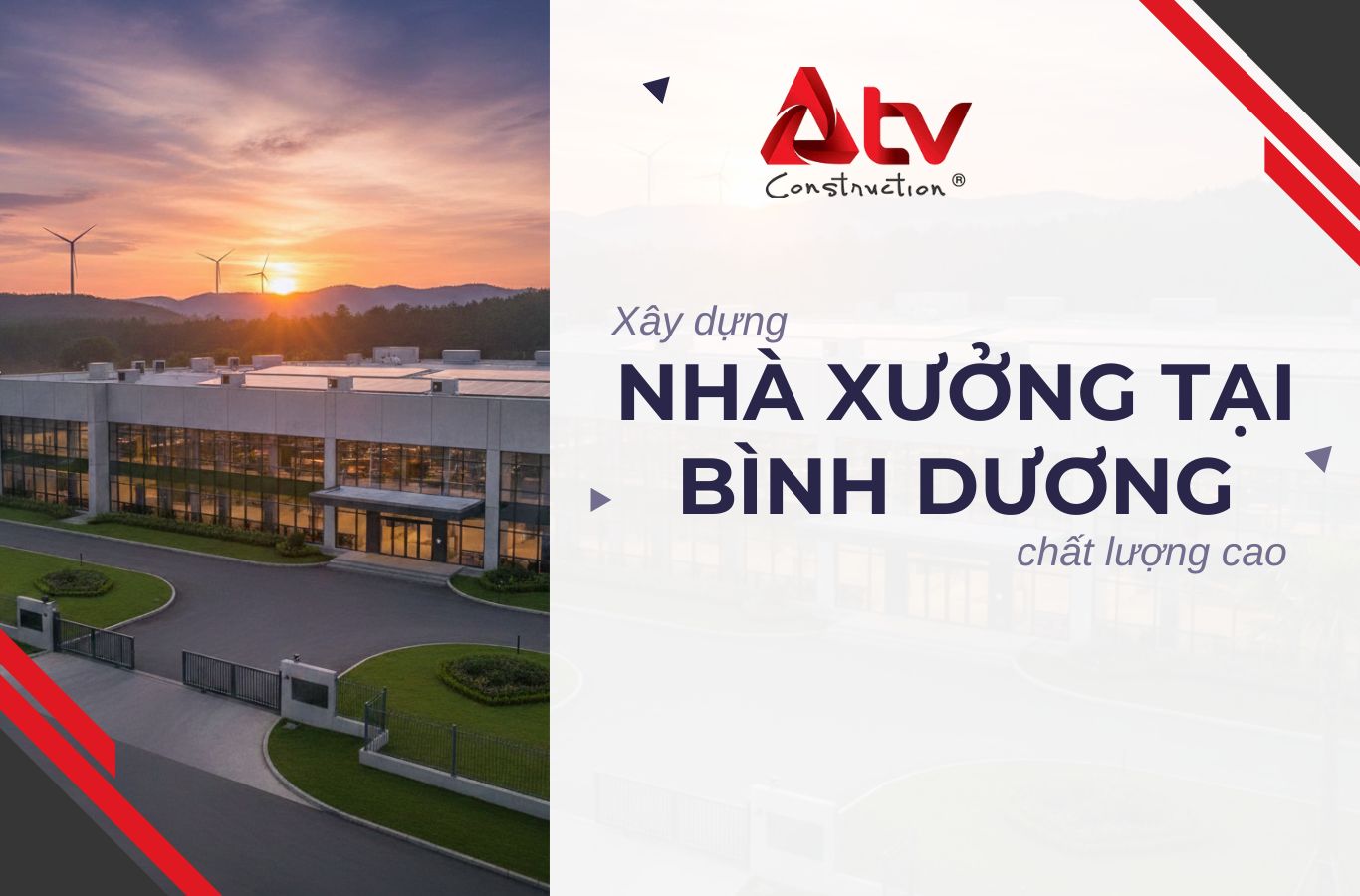 Xây dựng nhà xưởng tại Bình Dương chất lượng cao
