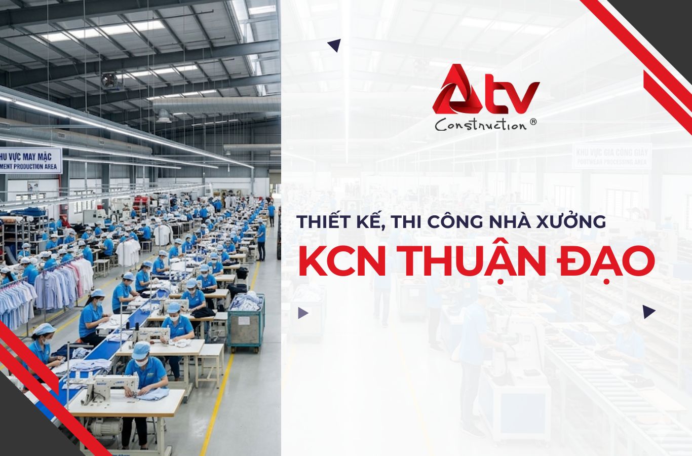 Có nên đầu tư thiết kế thi công nhà xưởng KCN Thuận Đạo?