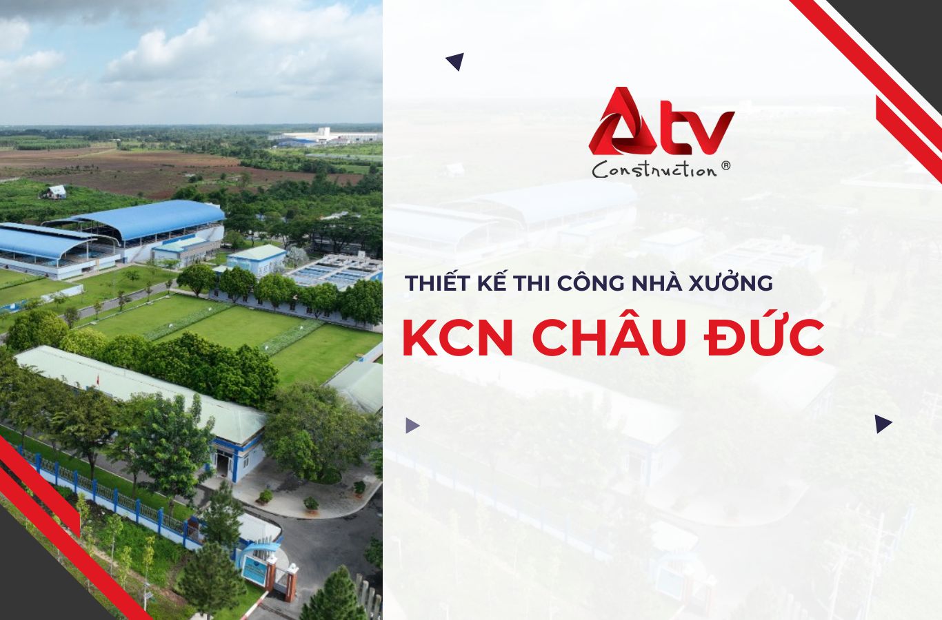 Có nên đầu tư thiết kế thi công nhà xưởng KCN Châu Đức?