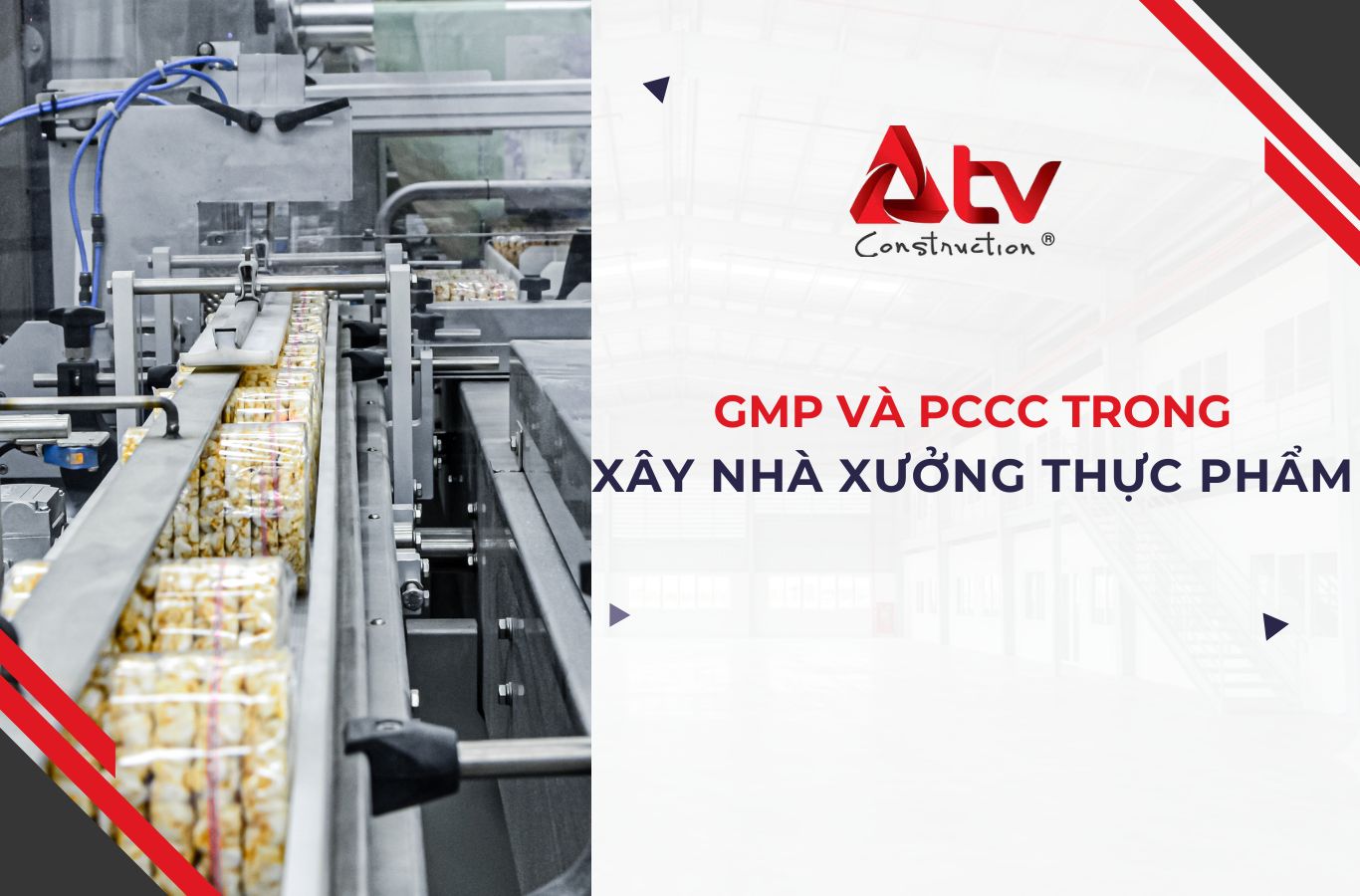 Dung hòa GMP và PCCC trong xây nhà xưởng thực phẩm